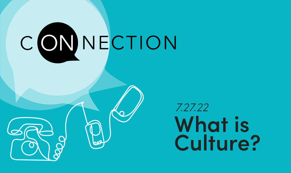 What Is Culture On Connection Conversant